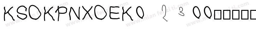 KSOKPNXOEK0 23 00字体转换